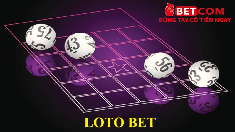 Loto Bet Tại Betcom – Cơ Hội Nhận Thưởng Khủng Tỷ Lệ Hơn 1:70! 2 Loto Bet