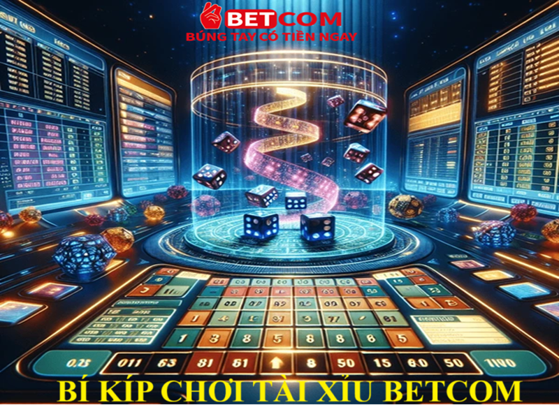 Game Tài Xỉu Betcom - Xí ngầu 3 viên LẮC tiền về liên miên 4 Bí kíp chơi tài xỉu Betcom