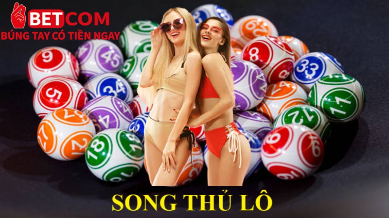 Hướng Dẫn Bắt Song Thủ Lô 00-99 Hiệu Quả Tại Sảnh Cược Betcom! 2 Hướng dẫn chơi song thủ lô tại Betcom
