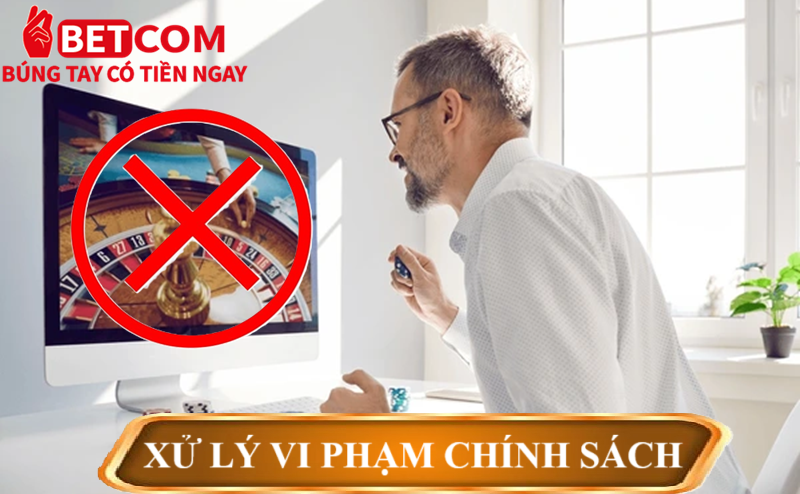 Chính sách sử dụng hợp lý 2 Xử lý vi phạm chính sách